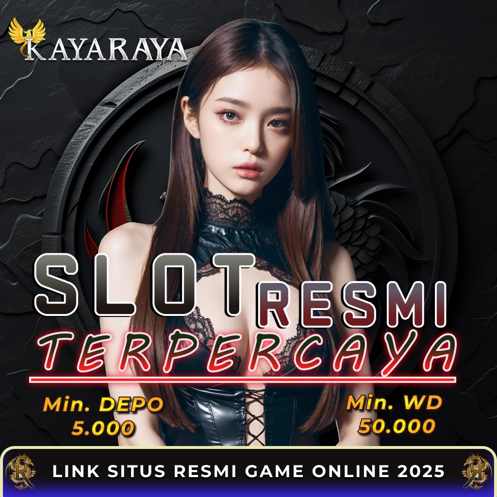 Kayaraya Slot: Link Alternatif Akses Hiburan Slot Gampang Menang